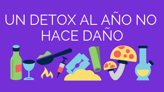 UN DETOX AL AÑO NO HACE DAÑO