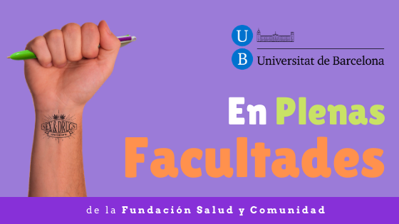 Nueva edición 2020 del curso “SALUD, DROGAS Y SEXUALIDAD SALUDABLE” en la Facultad de Geografía, Historia y Filosofía, Universidad de Barcelona