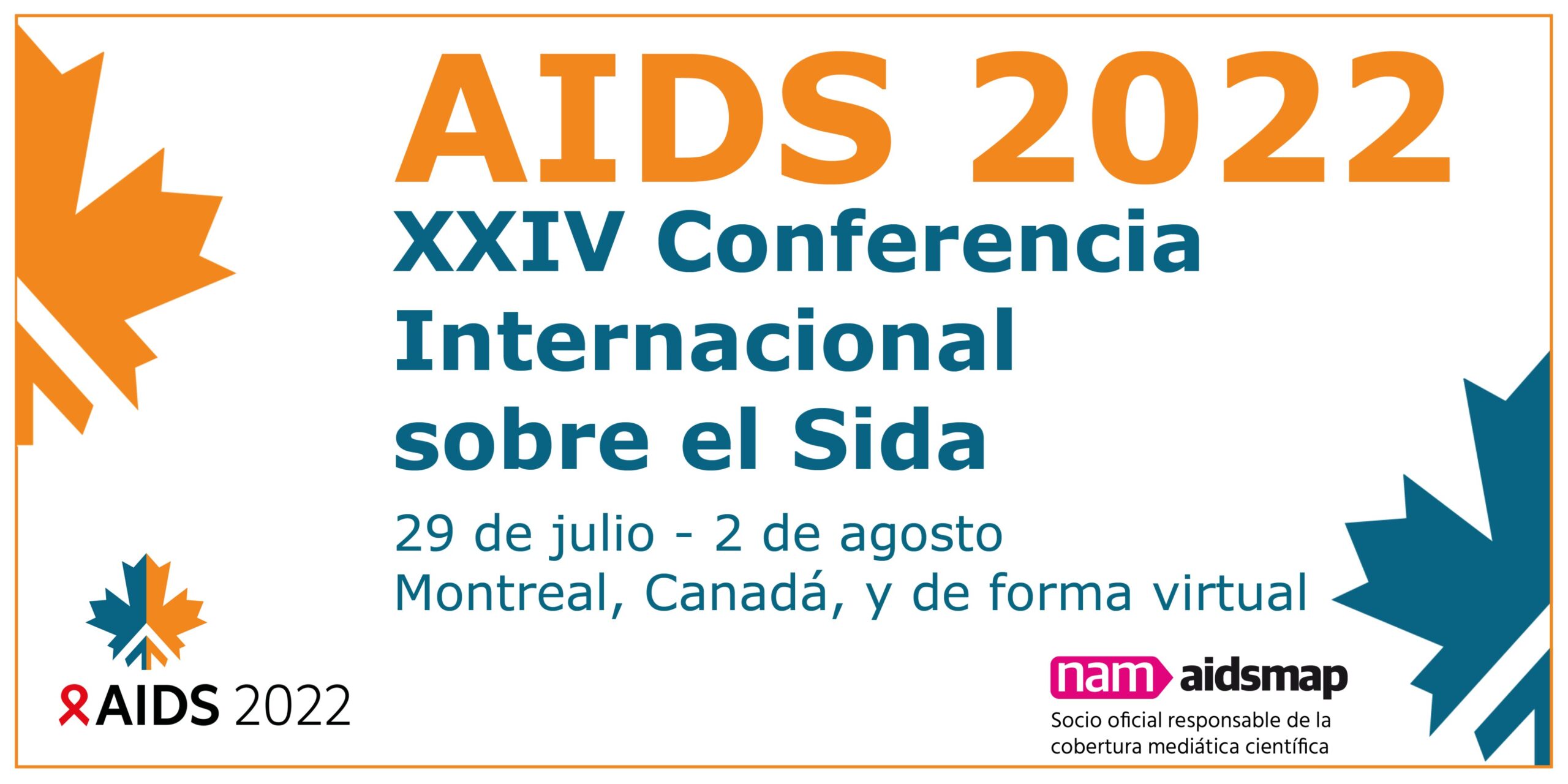 AIDS 2022: XXIV Conferencia Internacional sobre el Sida. Boletín informativo, NAM.