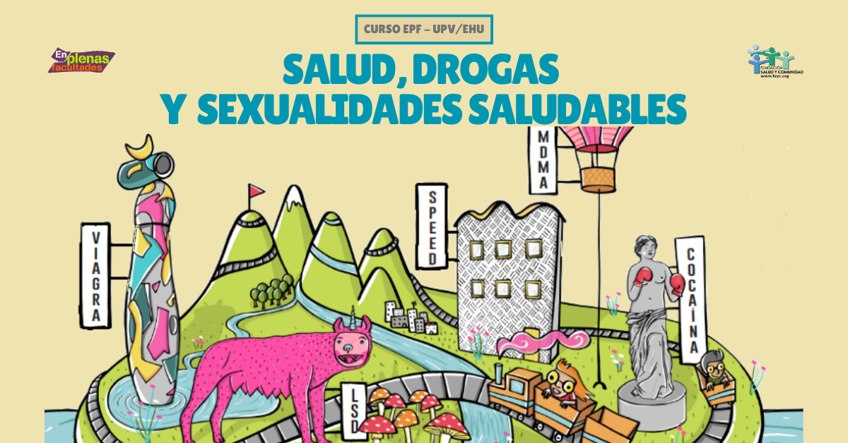 Nueva edición del curso EPF: «Salud, Drogas y Sexualidades Saludables» en la Universidad del País Vasco