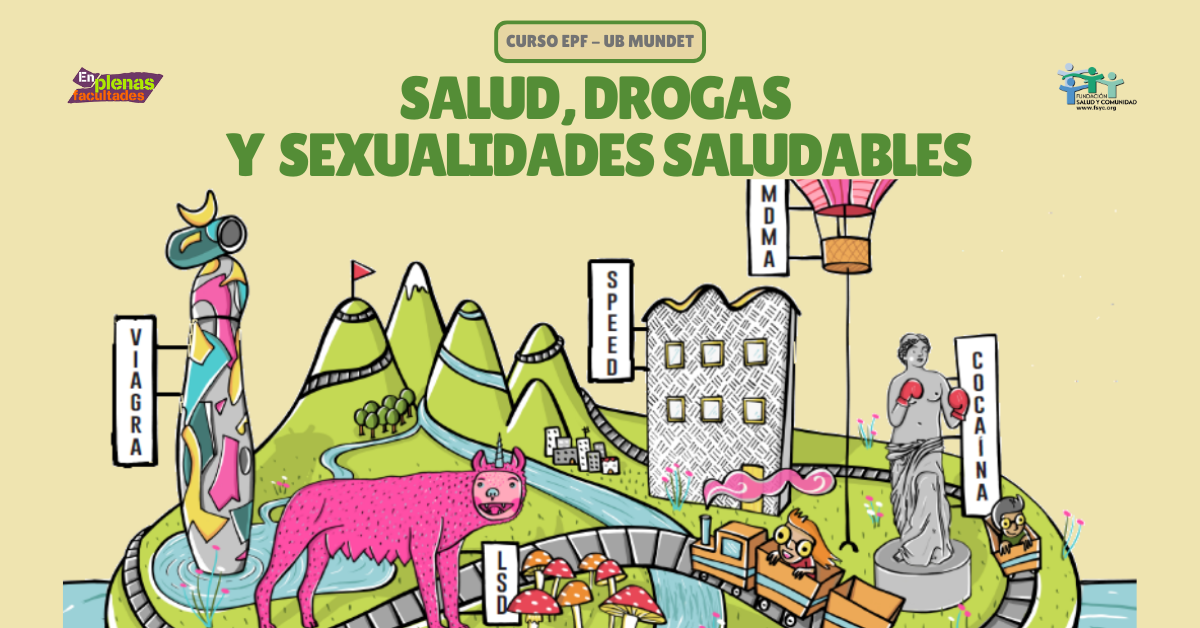 Nueva edición del curso EPF: «Salud, drogas y sexualidades saludables», Campus Mundet – UB