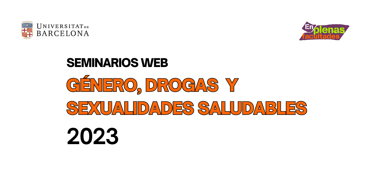 Webinars EPF: Género, Drogas y Sexualidades Saludables para alumnado UB