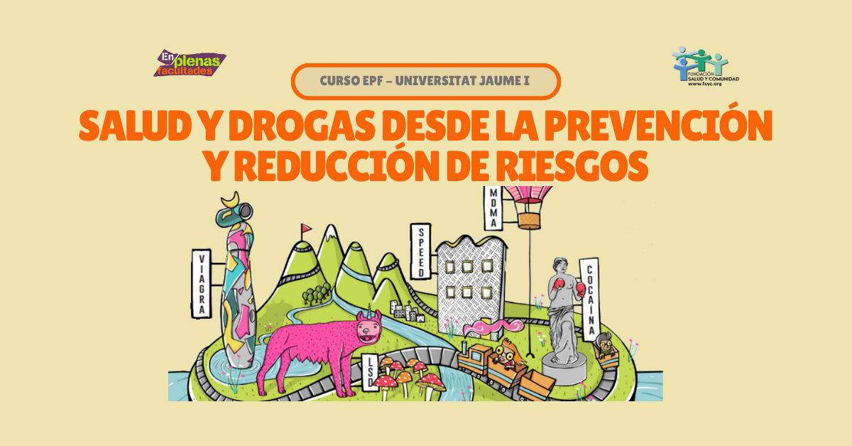 Nueva edición del curso EPF «Salud y Drogas desde la prevención y reducción de riesgos» en la Universitat Jaume I de Castelló