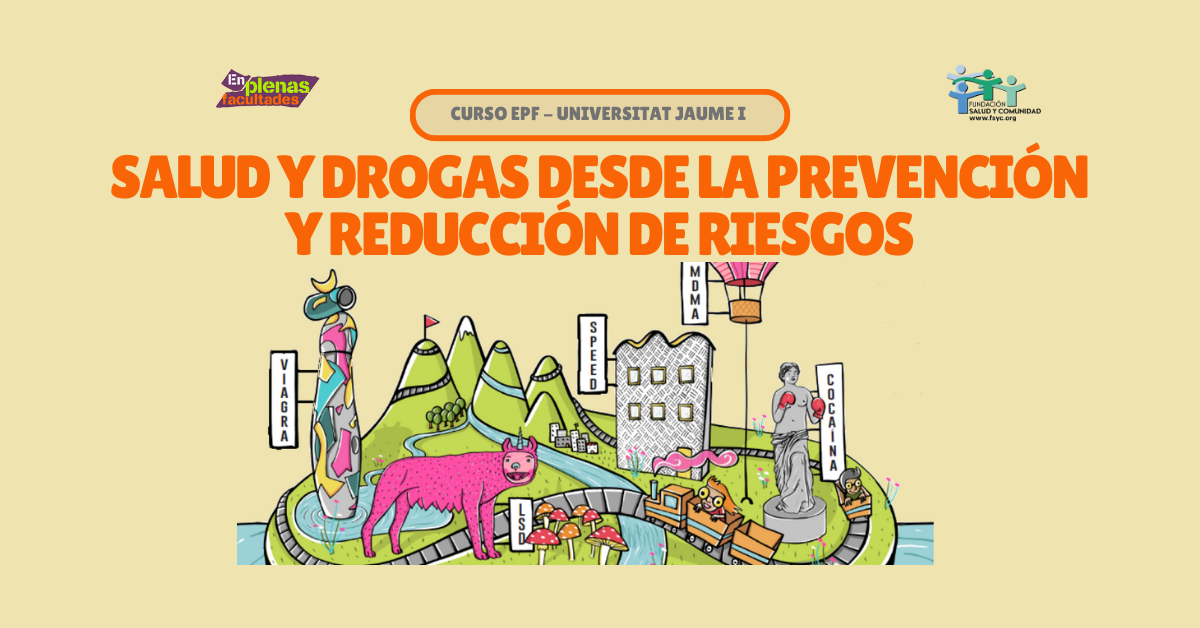 Curso EPF – UJI «Salud y Drogas desde la Prevención y Reducción de Riesgos»