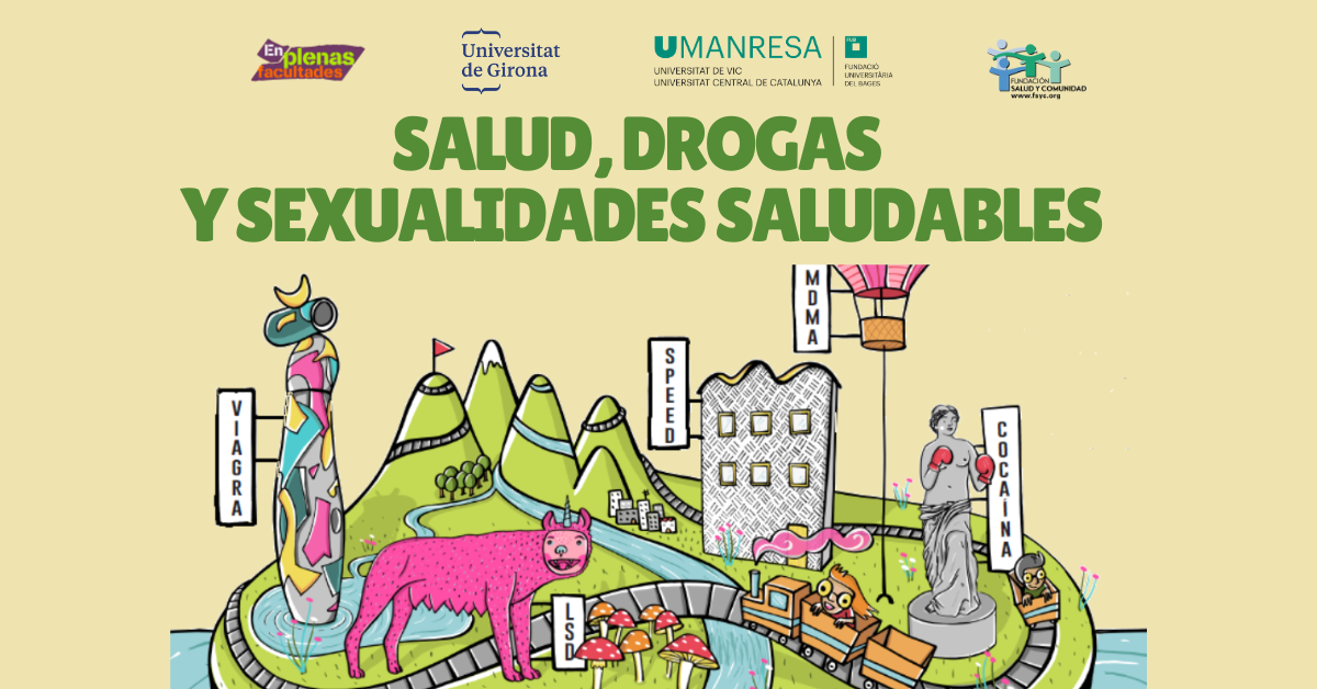 Nueva  edición  online  interuniversitaria  del  curso  EPF 2024  «Salud, Drogas  y  Sexualidades  Saludables»  en  la  UdG  y  en el Campus UManresa (UVic-UCC)