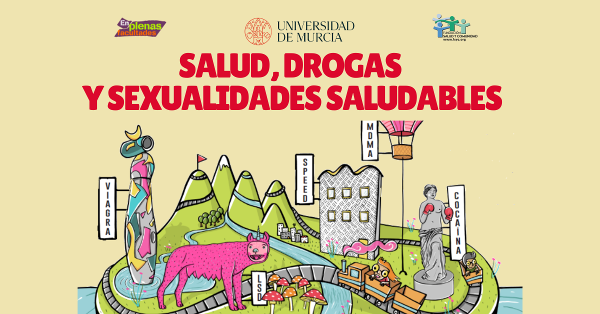Nueva  edición  del  curso  EPF 2024 «Salud,  Drogas  y  Sexualidades Saludables» en  la UMU.