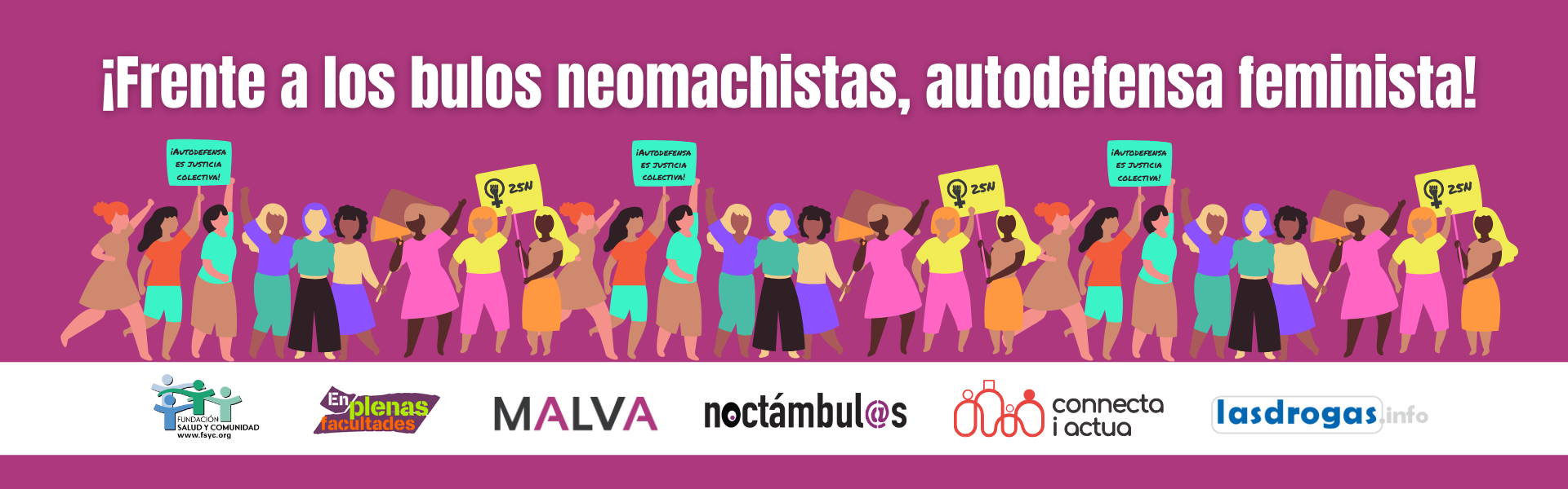 25N 2025: ¡Frente a los bulos neomachistas, autodefensa feminista!